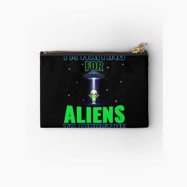 Item preview, I'm Waiting For Aliens To Abduct Me Alien UFO Conspiracy designed and sold by ChromanautMerch.