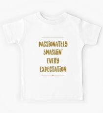 Passionately Smashin’ Every Expectation | Hamilton Kids Tee