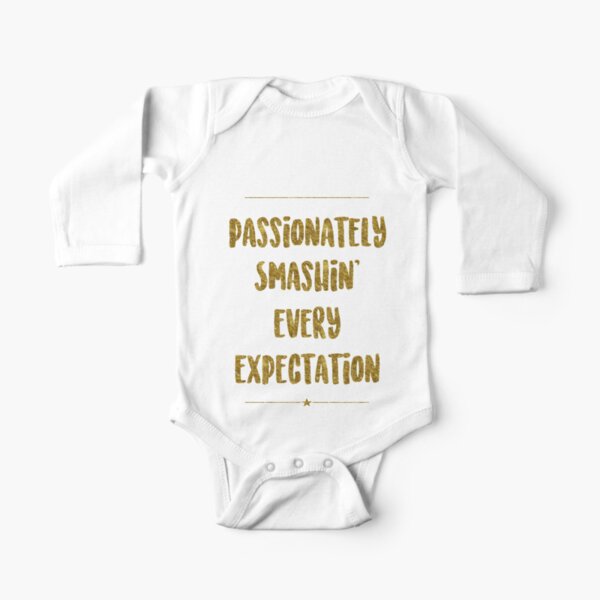 Passionately Smashin’ Every Expectation | Hamilton Long Sleeve Baby One-Piece