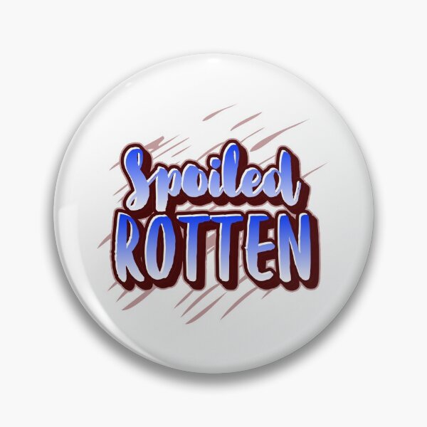 Item preview, Spoiled Rotten Design designed and sold by Rell1970.