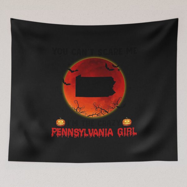 Item preview, You can't scare me I'm the crazy halloween Pennsylvania designed and sold by JohnEPerez.