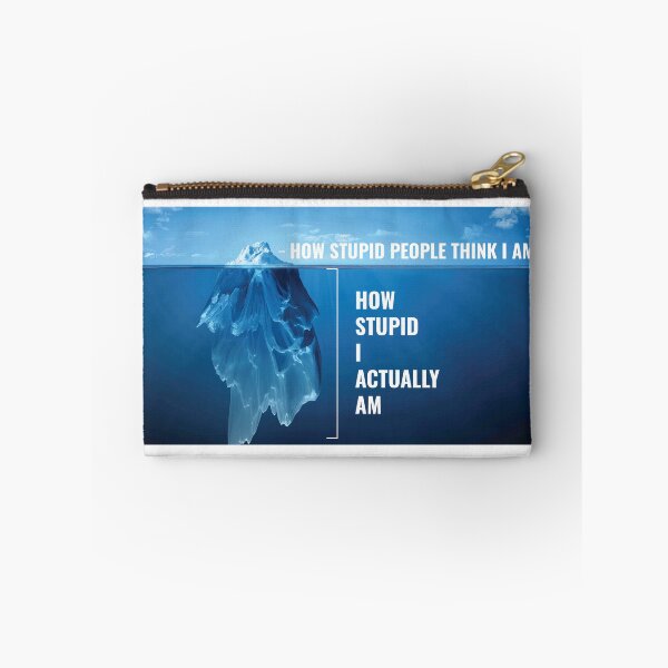 Item preview, I Am Stupid | Funny Iceberg Meme designed and sold by Minimalwiz.