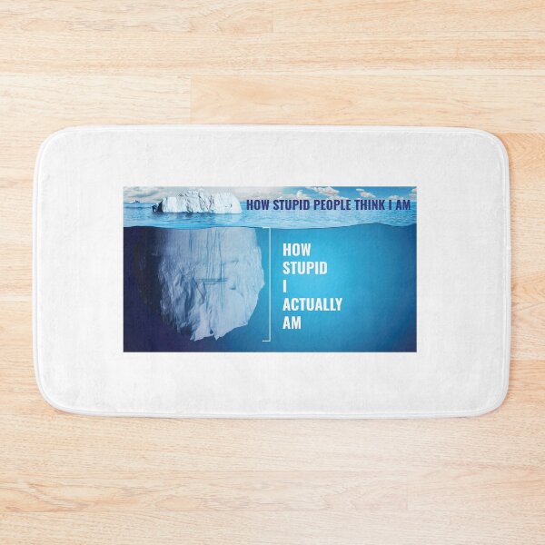 Item preview, I Am Stupid | Funny Iceberg Meme designed and sold by Minimalwiz.