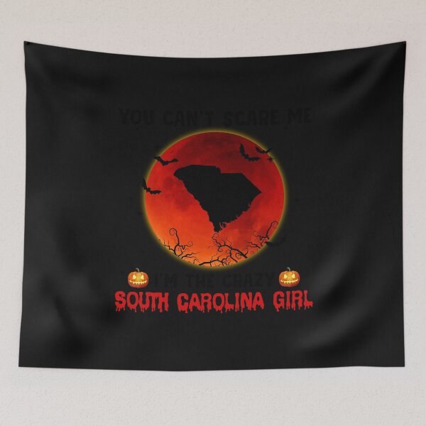Item preview, You can't scare me I'm the crazy halloween South Carolina designed and sold by JohnEPerez.