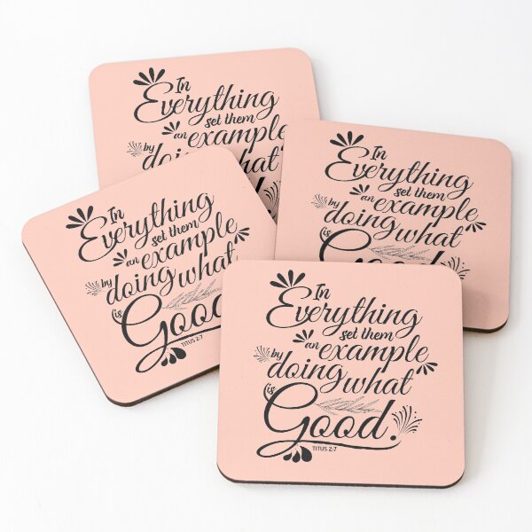 Item preview, Titus 2:7 Be an Example of Doing Good designed and sold by garmentoffaith.