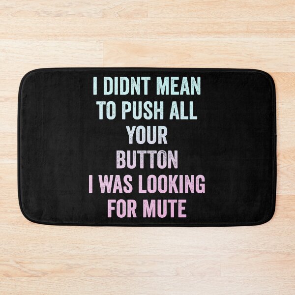 Item preview, No quise presionar todo lo que buscaba mudo designed and sold by KGN  CREATIVITY.