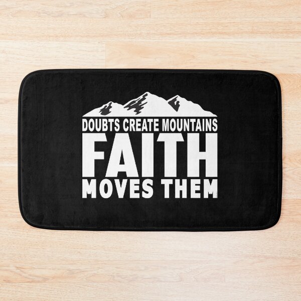 Item preview, DOUBTS CREATE MOUNTAINS, FAITH MOVES THEM Bible-Inspired Design designed and sold by ej-sulu.