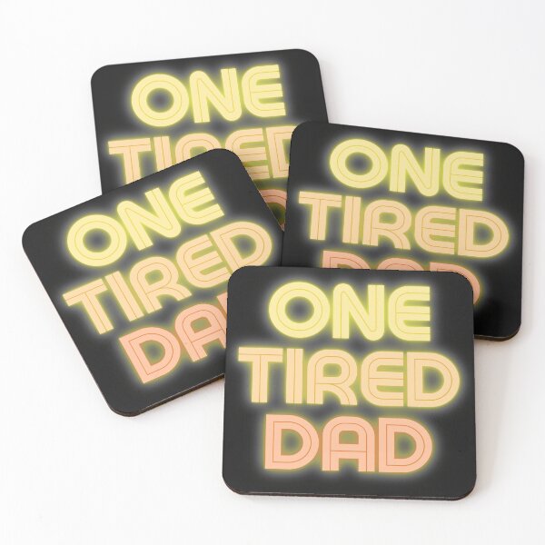 Item preview, One Tired Dad #Father'sDay2021 designed and sold by GeoTeasters.