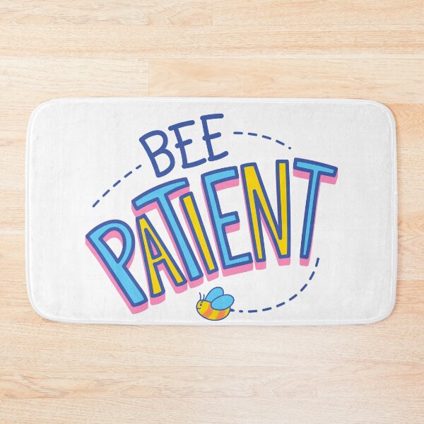 Item preview, Bee Patient designed and sold by razvigod.