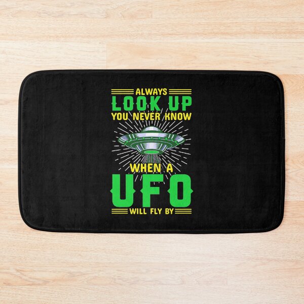 Item preview, Always Look Up You Never Know When A UFO Will Fly By designed and sold by ChromanautMerch.