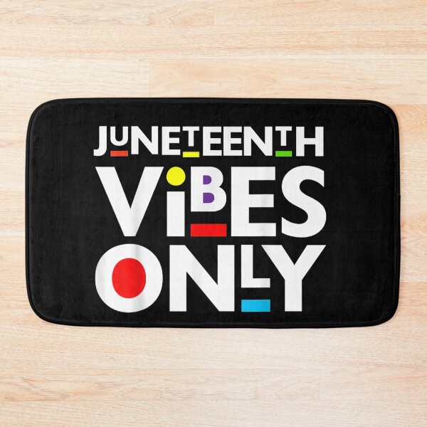 Item preview, Juneteenth Vibes Melanin Black Funny designed and sold by georgebuckart.