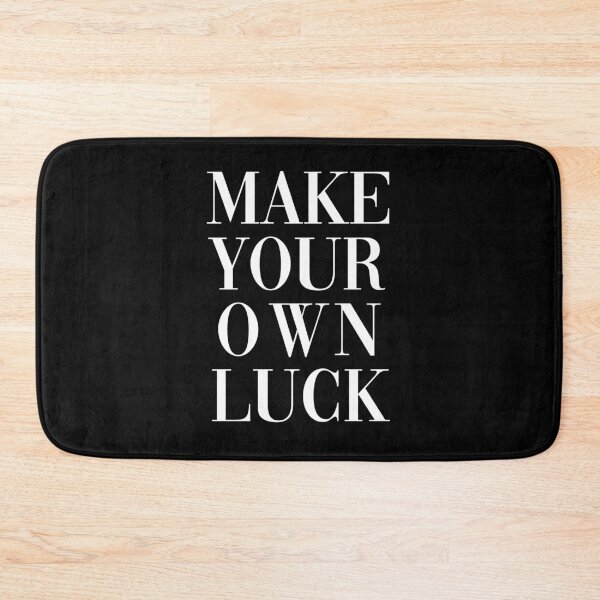 Item preview, Make Your Own Luck designed and sold by beagleson.