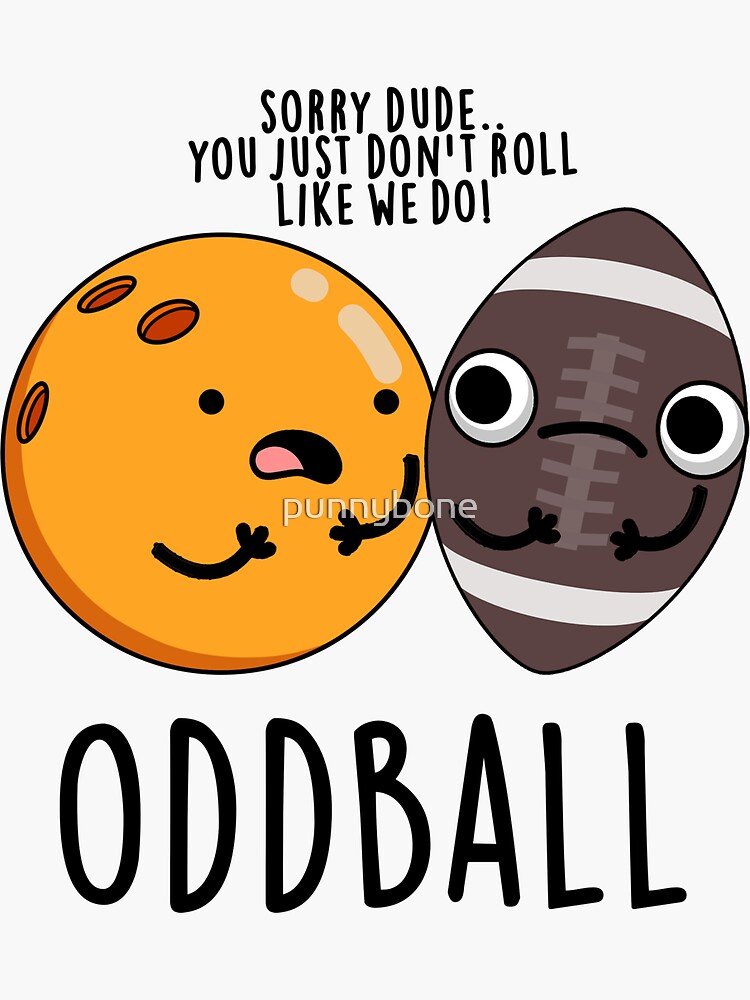 "Oddball Cute Football Pun" Sticker by punnybone Redbubble