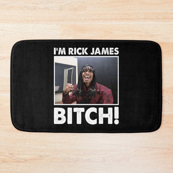 Item preview, I'm Rick James Bitch designed and sold by feestnella.