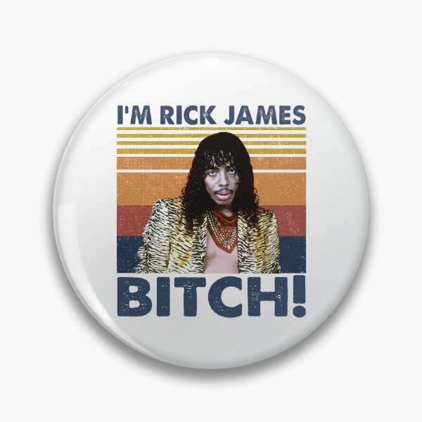 Item preview, Retro I'm Rick James Bitch designed and sold by feestnella.