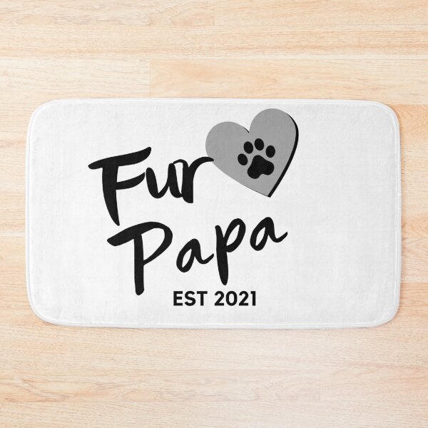 Item preview, Fur Papa EST 2021. Cute Dog Lover Design. designed and sold by That Cheeky Tee.