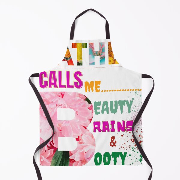 Item preview, Father calls me beauty brains and booty designed and sold by IBOtshirt.