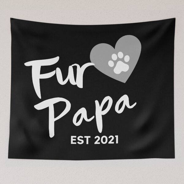 Item preview, Fur Papa EST 2021. Cute Dog Lover Design. designed and sold by That Cheeky Tee.