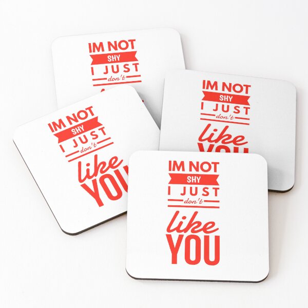 Item preview, I'm not shy I just don't like you- introvert people,anti social designed and sold by ritach11.