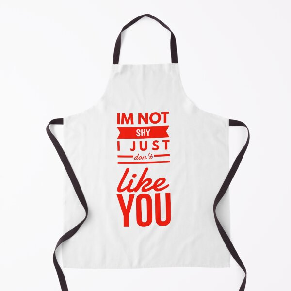 Item preview, I'm not shy I just don't like you- introvert people,anti social designed and sold by ritach11.