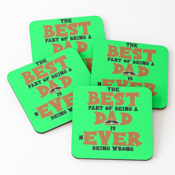 Item preview, The best part of being a dad is never being wrong. designed and sold by Sticker Up.