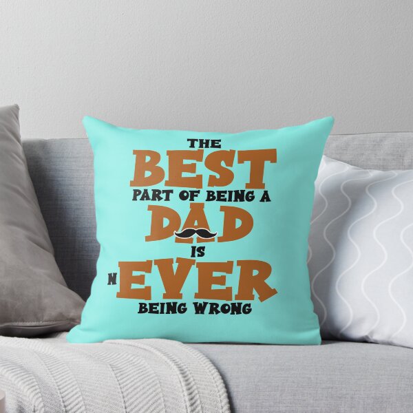 Item preview, The best part of being a dad is never being wrong. designed and sold by Sticker Up.