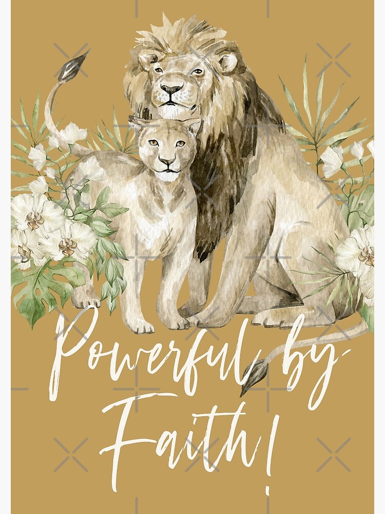 POWERFUL BY FAITH! (LION) by JenielsonDesign