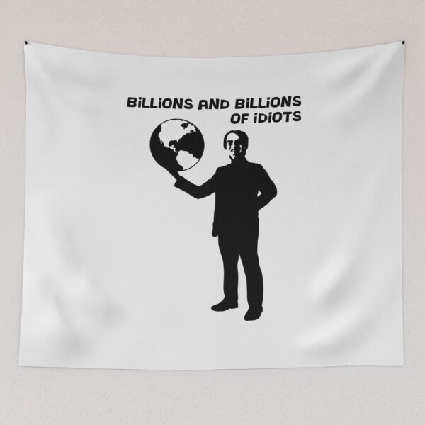 Item preview, Billions And Billions Of Idiots designed and sold by WalterBryants.