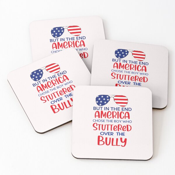Item preview, But In The End America Chose The Boy Who Stuttered Over The Bully designed and sold by WalterBryants.