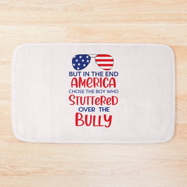 Item preview, But In The End America Chose The Boy Who Stuttered Over The Bully designed and sold by WalterBryants.