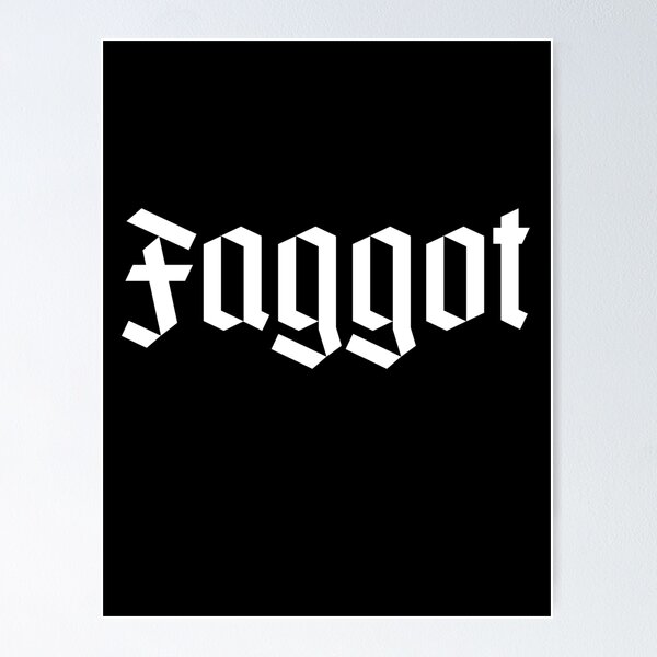Item preview, Faggot gay offensive cuss words  designed and sold by nbakash.