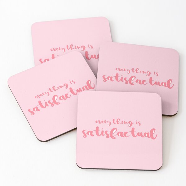 Item preview, "Everything is Satisfactual" (Pink) designed and sold by Pixie Dust Dreamer.
