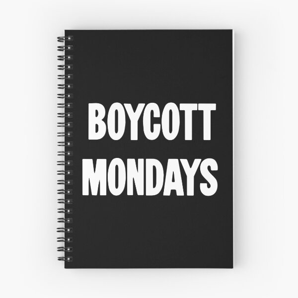 Item preview, Boycott Mondays designed and sold by Good-Looking Corpse.