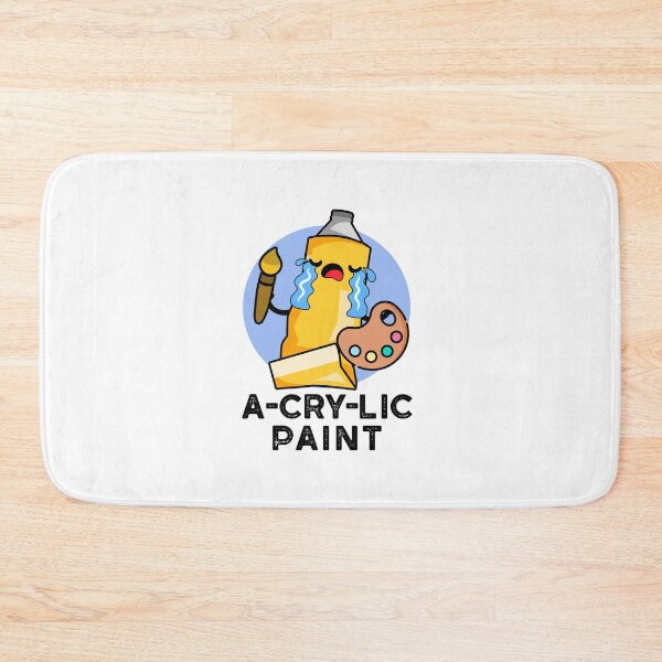 Item preview, A-cry-lic Paint Funny Artist Puns  designed and sold by punnybone.