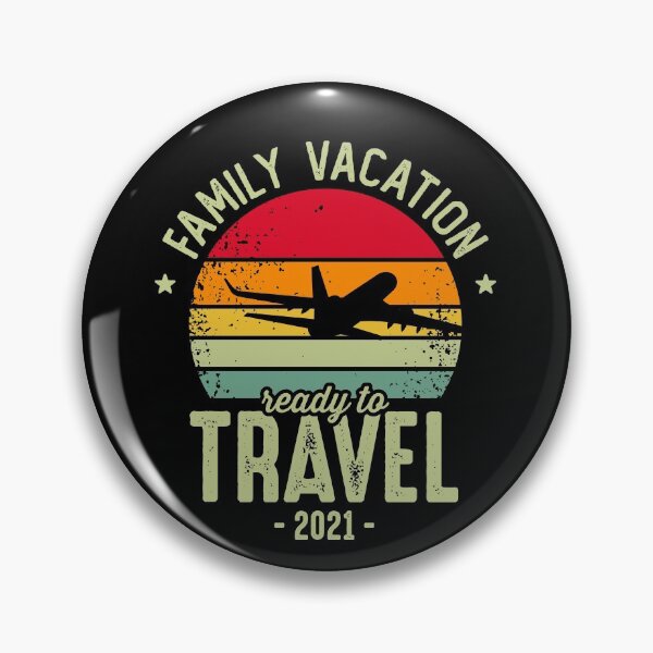 Item preview, Family Vacation 2021 - Ready To Travel 2021 designed and sold by csaron92.