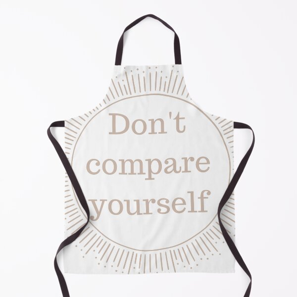 Item preview, don't compare yourself designed and sold by MagdalenaRulez.
