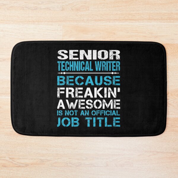 Item preview, Senior Technical Writer T Shirt - Freaking Awesome Gift Item Tee designed and sold by llcockroge.