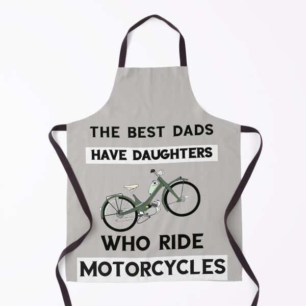 Item preview, the best dads have daughters who ride motorcycles designed and sold by Lakki-s.