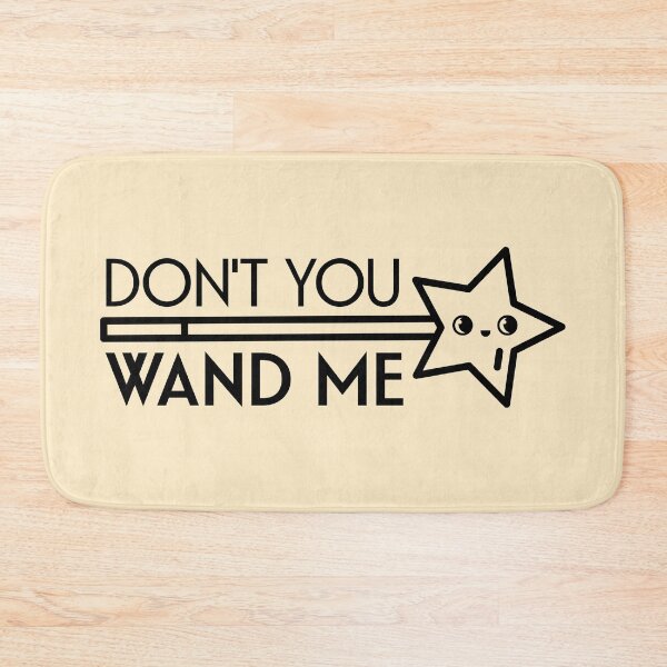 Item preview, Don't you wand me designed and sold by kcaandwu.