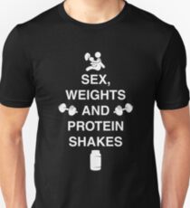 Sex, Weights And Protein Shakes Unisex T-Shirt