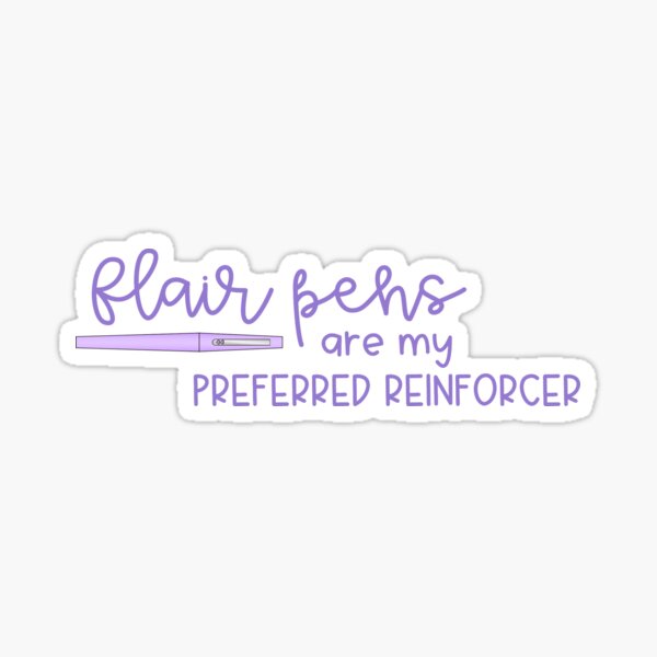 Teach with Flair Quote with Purple Flair Pen Sticker for Sale by