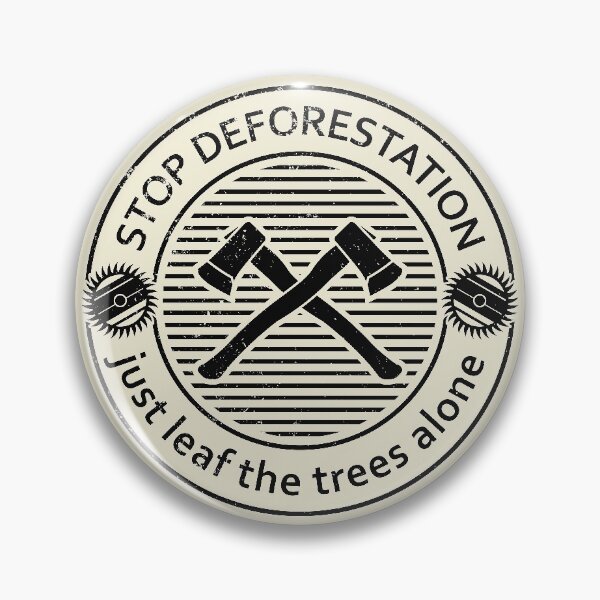 Item preview, Stop Deforestation, Just Leaf The Trees Alone - Funny Deforestation Definition - Black Design designed and sold by DrawingBoard.
