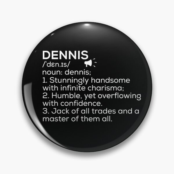Item preview, Dennis Name Definition designed and sold by Teelogic.