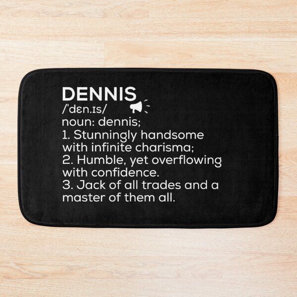 Item preview, Dennis Name Definition designed and sold by Teelogic.