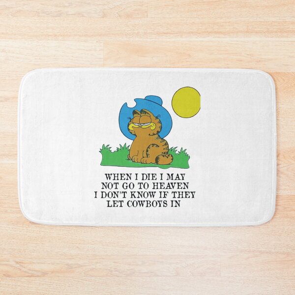 Item preview, when i die i may not go to heaven garfield  garfield cowboy designed and sold by BuyMeNowShop.
