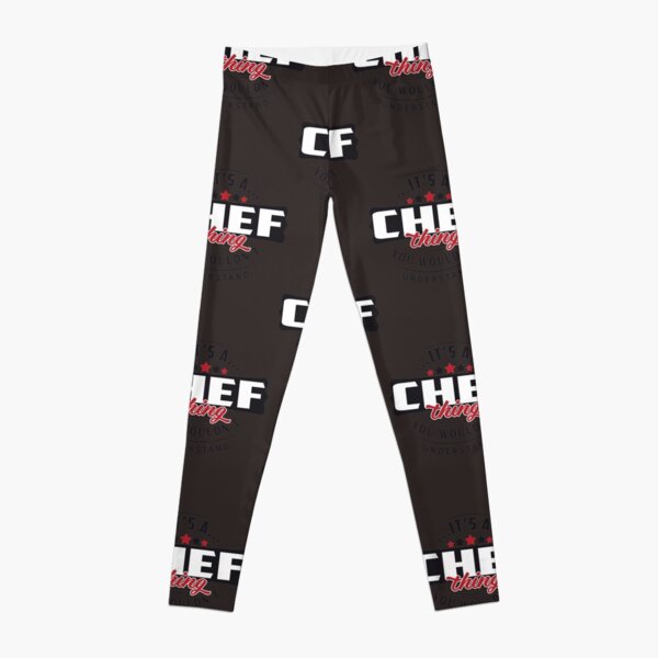 Chef Occupations. Chef Thing You Wouldn't Understand | Chef shirt | Chef T-Shirt Leggings