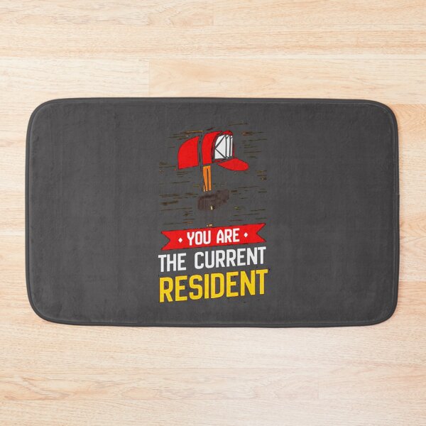 Item preview, You Are The Current Resident  | Resident gift | Resident T-Shirt designed and sold by clabjune.