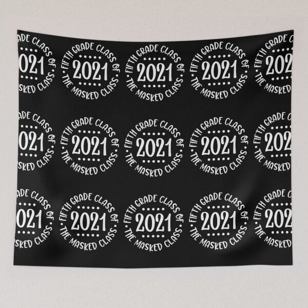 Item preview, Fifth Grade Class Of 2021 The Masked Class Graduation Gift designed and sold by tiffanyart53.