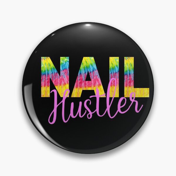 Item preview, Colorful Tie Dye Nail Hustler Nail Tech Techniques Nail Boss Nail Artist Salon Team designed and sold by Dr.YesOrNo.