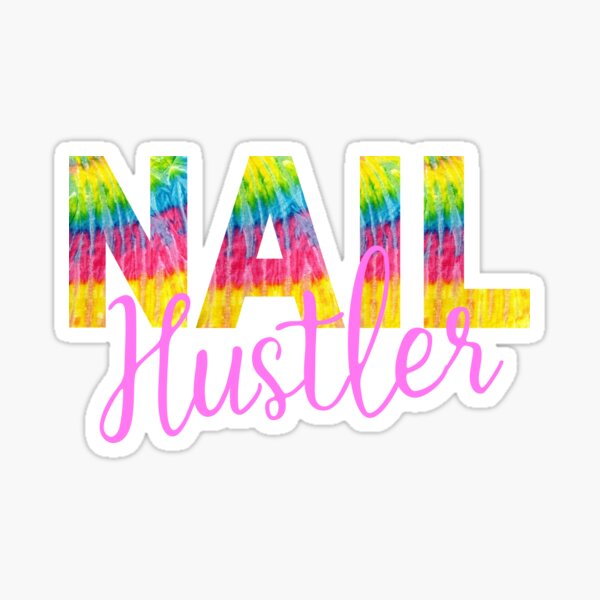 Item preview, Colorful Tie Dye Nail Hustler Nail Tech Techniques Nail Boss Nail Artist Salon Team designed and sold by Manakiry88.